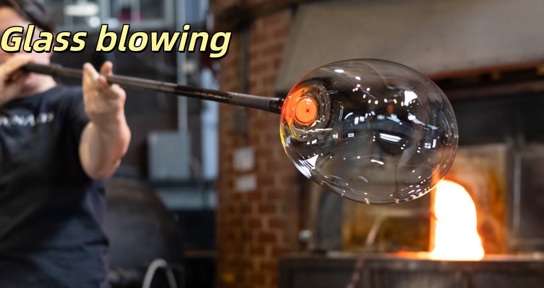 Glass blowing