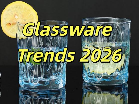 Top Glassware Trends for 2026: Colors, Textures, and Designs Shaping Modern Drinkware